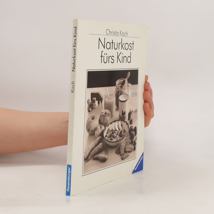 Christa Koch Naturkost fürs Kind