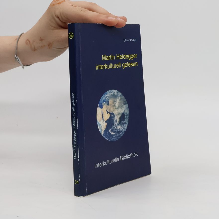 Oliver Immel Martin Heidegger interkulturell gelesen