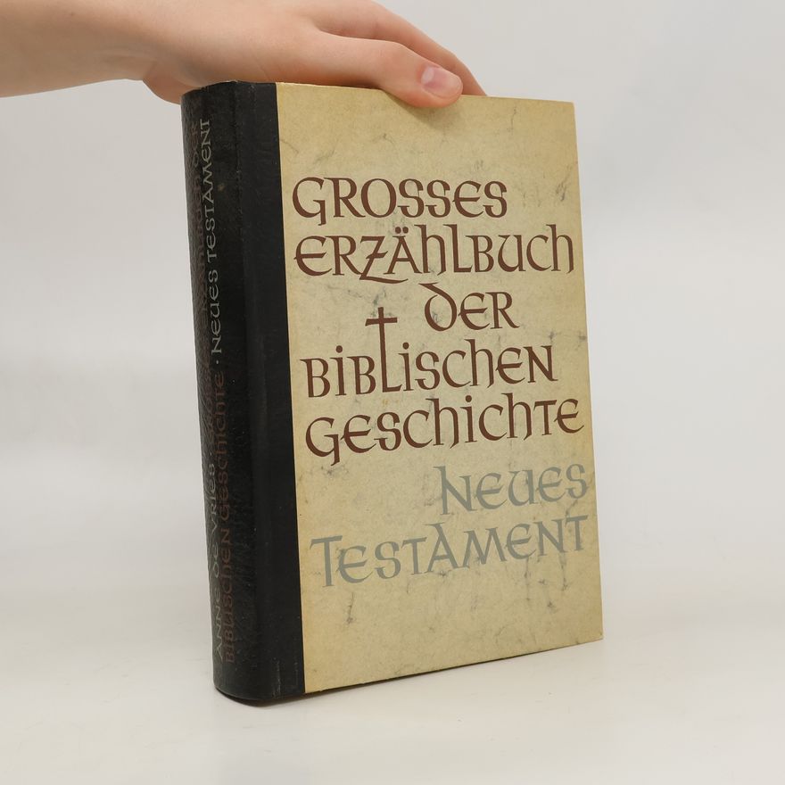 Anne de Vries Grosses Erzählbuch der biblischen Geschichte
