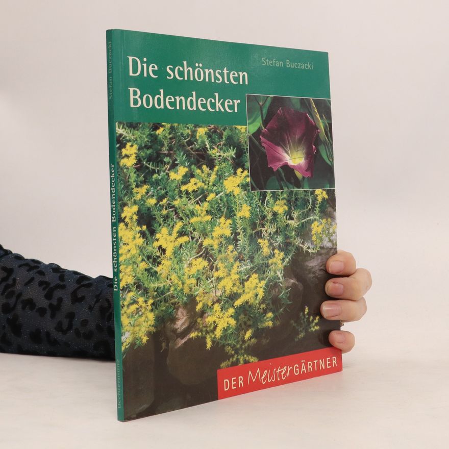 Stefan Buczacki Die schönsten Bodendecker