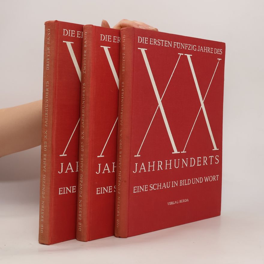 Autorenkollektiv Die ersten fünfzig Jahre des XX. Jahrhunderts 1-3