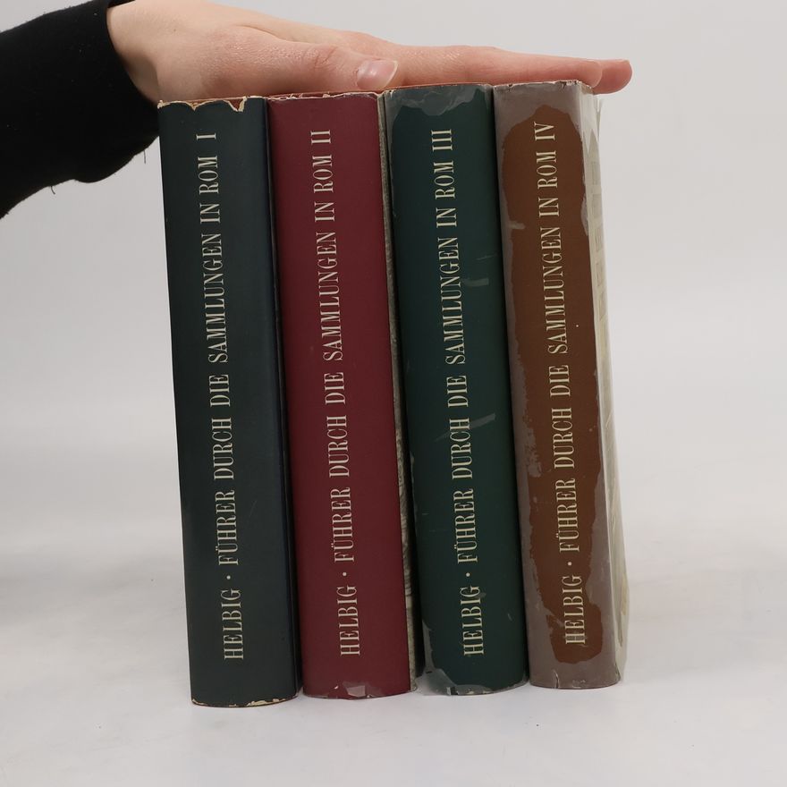 Wolfgang Helbig Führer durch die öffentlichen Sammlungen klassischer Alterthümer in Rom 1-4