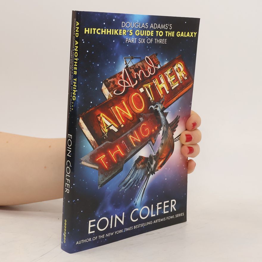 Eoin Colfer And Another Thing...
