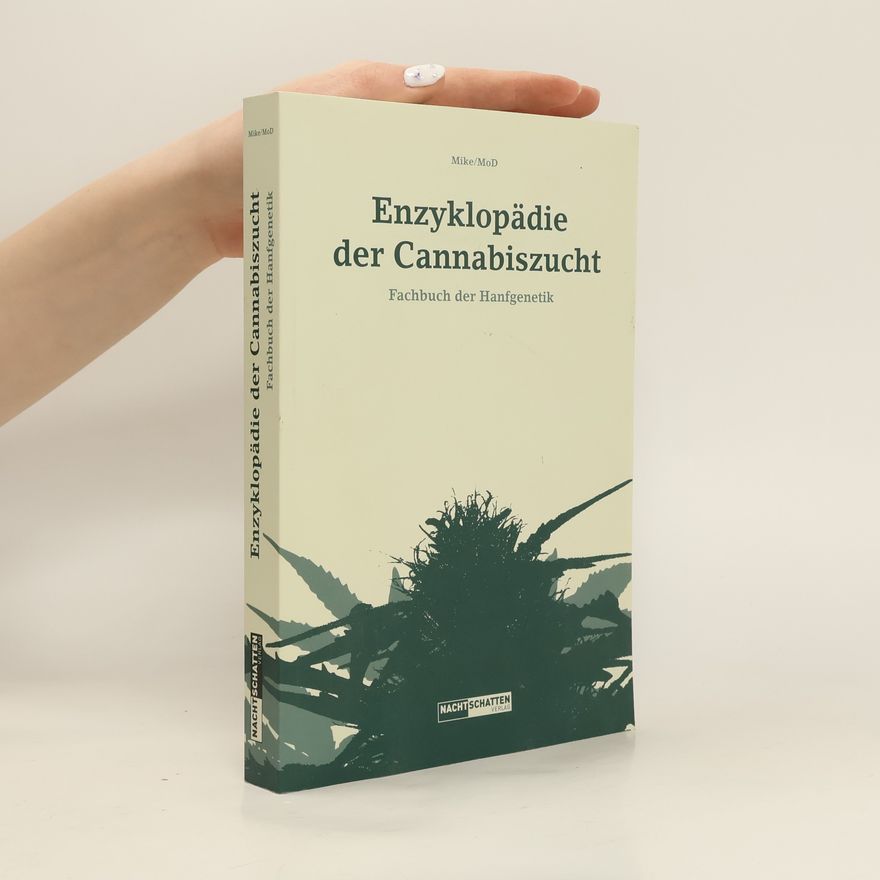 Mike/MoD Enzyklopädie der Cannabiszucht
