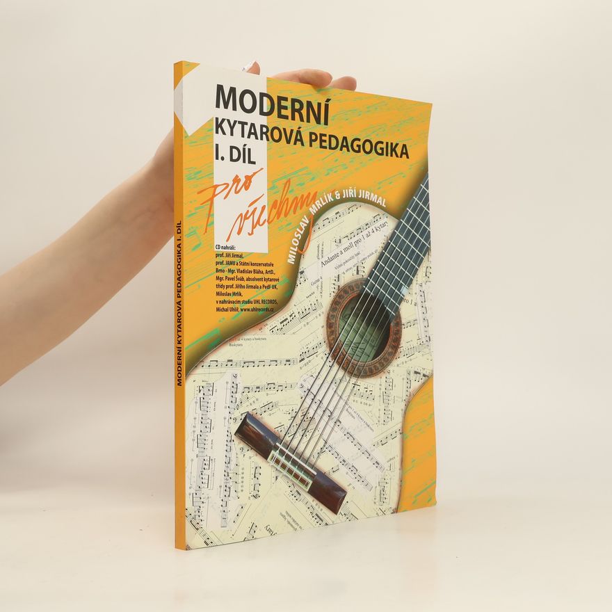 Miloslav Mrlík Moderní kytarová pedagogika, I. díl