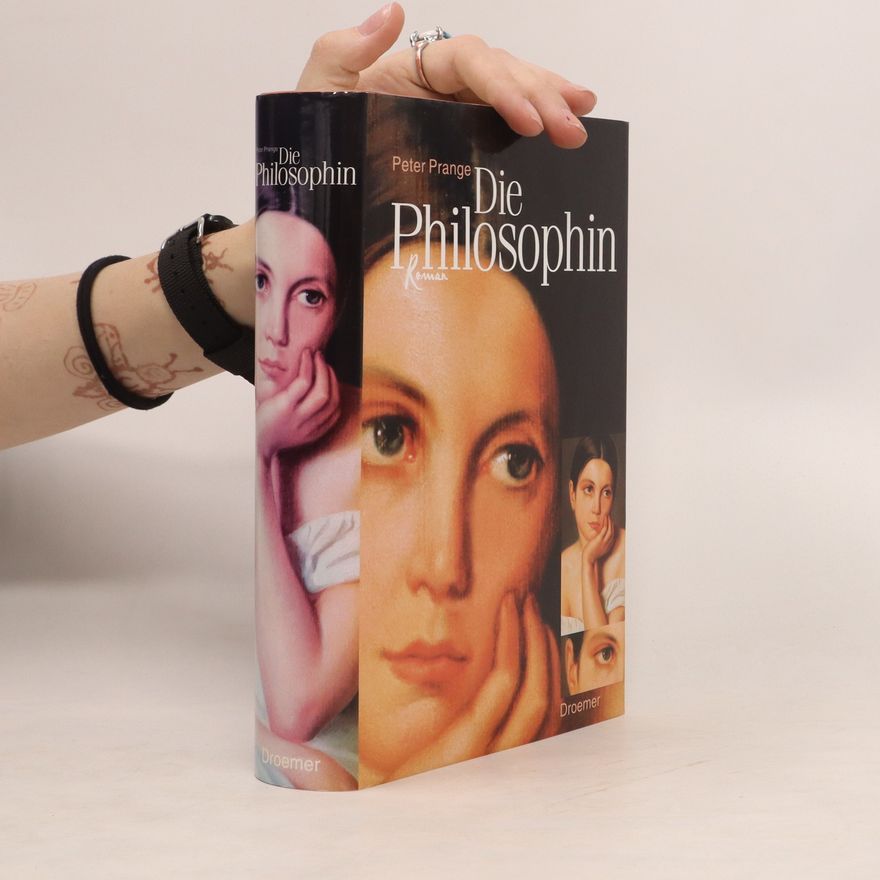 Peter Prange Die Philosophin