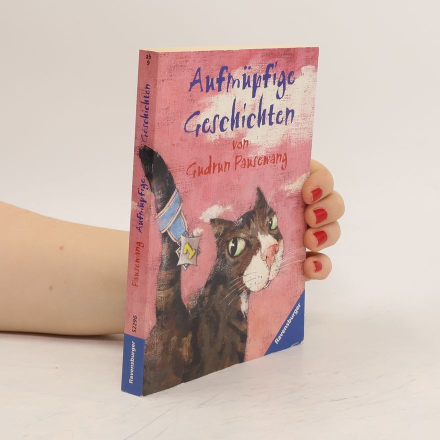 Gudrun Pausewang Aufmüpfige Geschichten