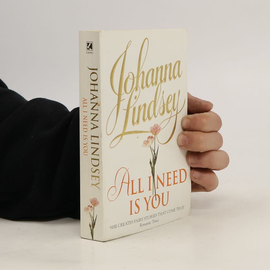 Johanna Lindsey All I need is you