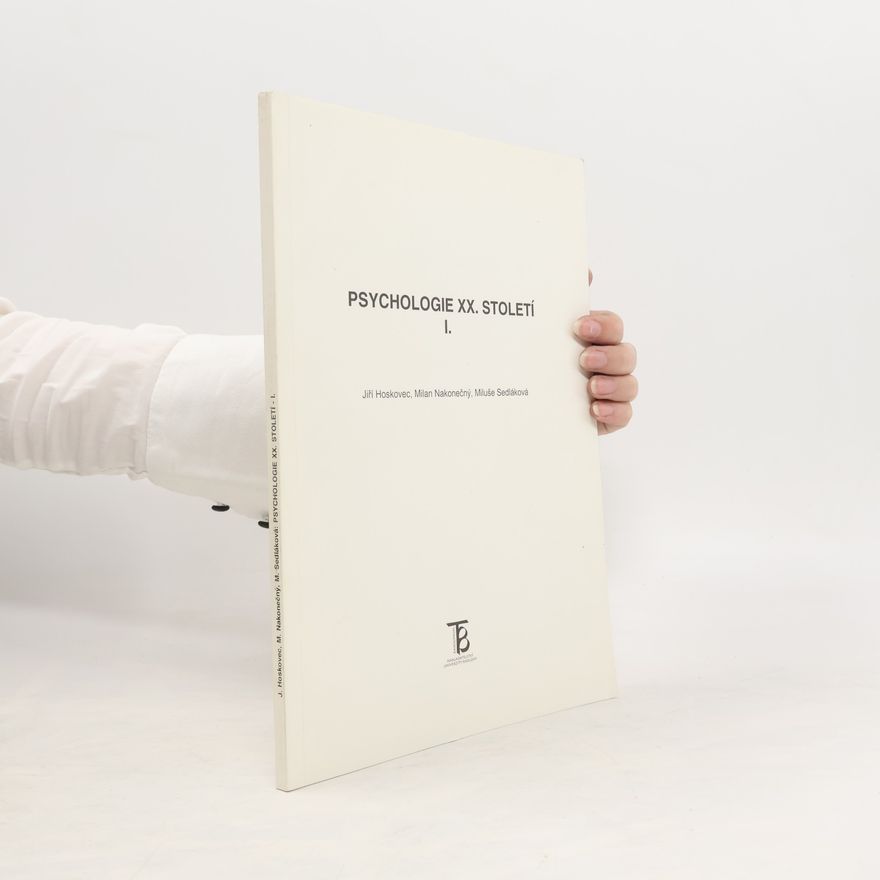 Miluše Sedláková Psychologie XX. století I.
