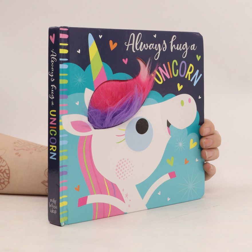 Make Believe Ideas Always Hug a Unicorn