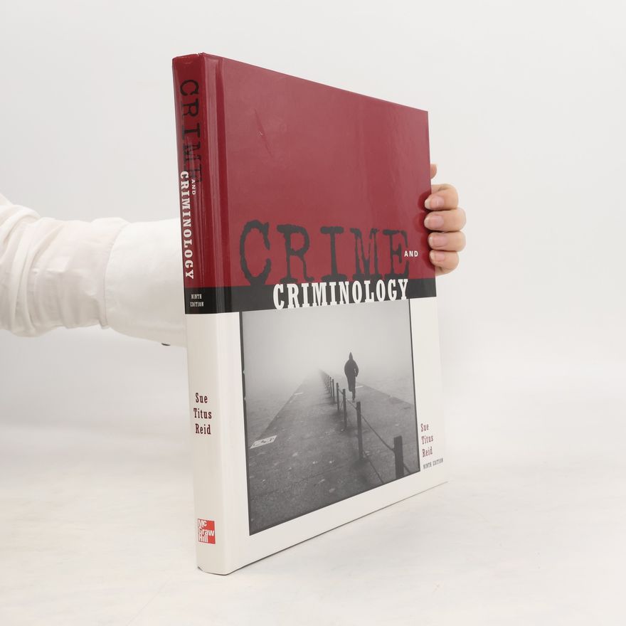 Sue Titus Reid Crime and criminology