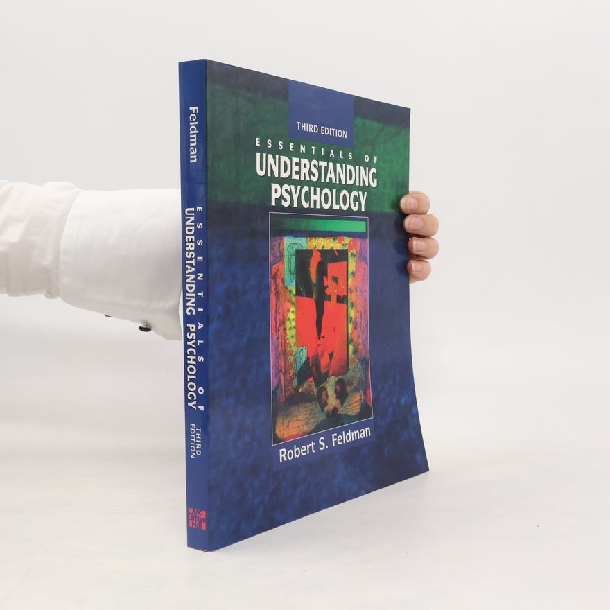 Robert Feldman Essentials Of Understanding Psychology