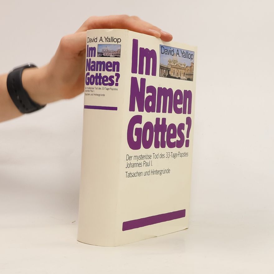 David Yallop Im Namen Gottes?