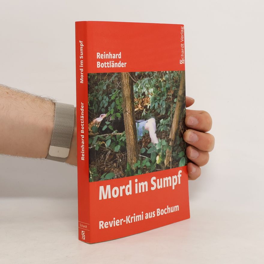 Reinhard Bottländer Mord im Sumpf