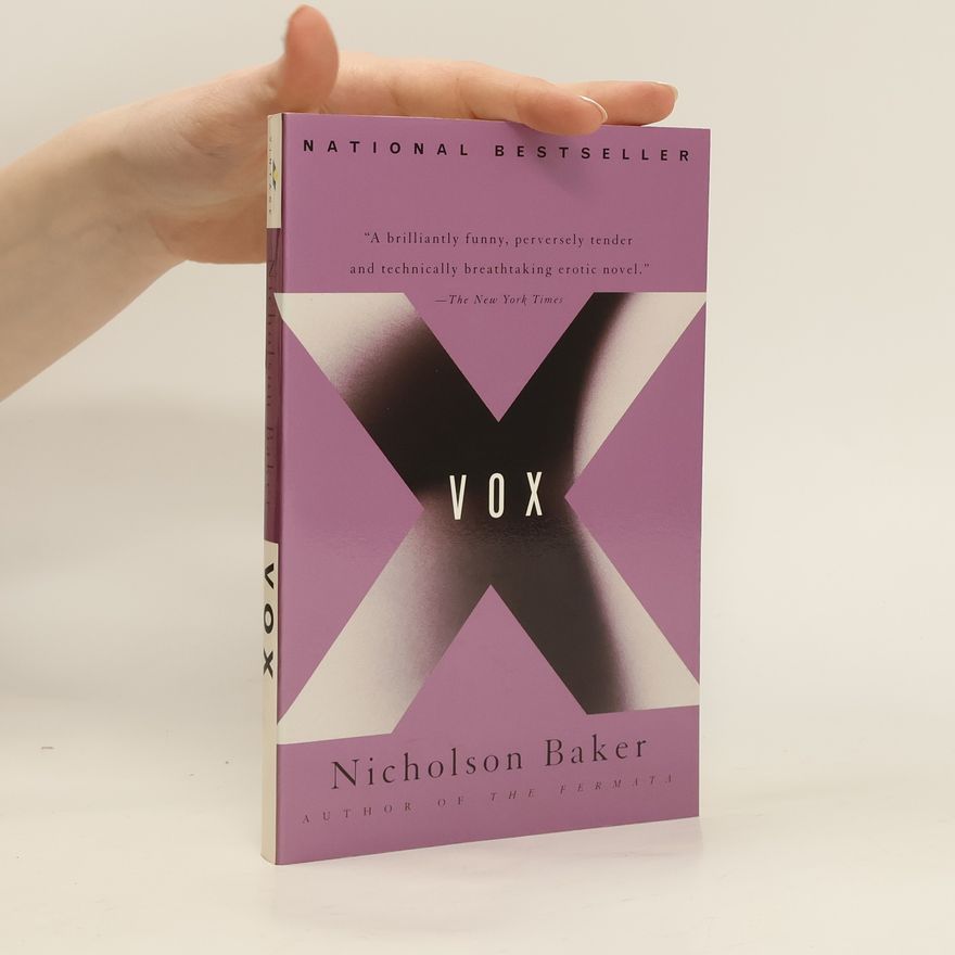 Nicholson Baker Vox