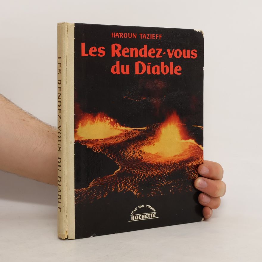 Tazieff Haroun Les rendez-vous du diable