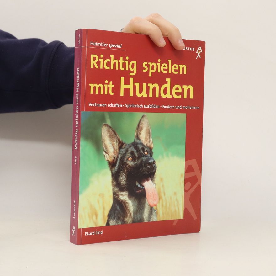 Ekard Lind Richtig spielen mit Hunden