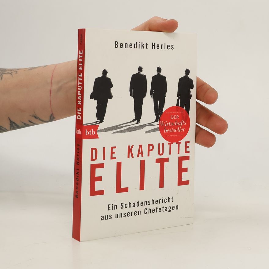 Benedikt Herles Die kaputte Elite