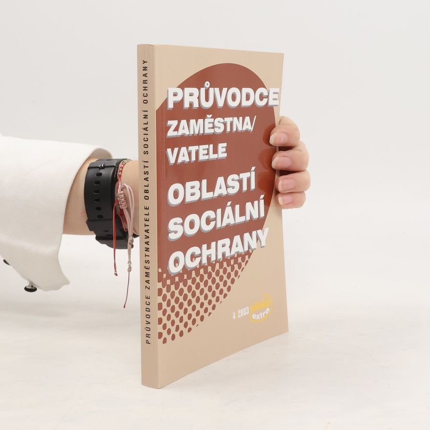 František Vlasák Průvodce zaměstnavatele oblastí sociální ochrany