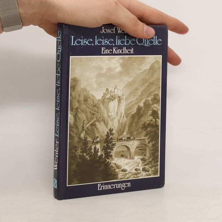 Josef Wenter Leise, leise! liebe Quelle