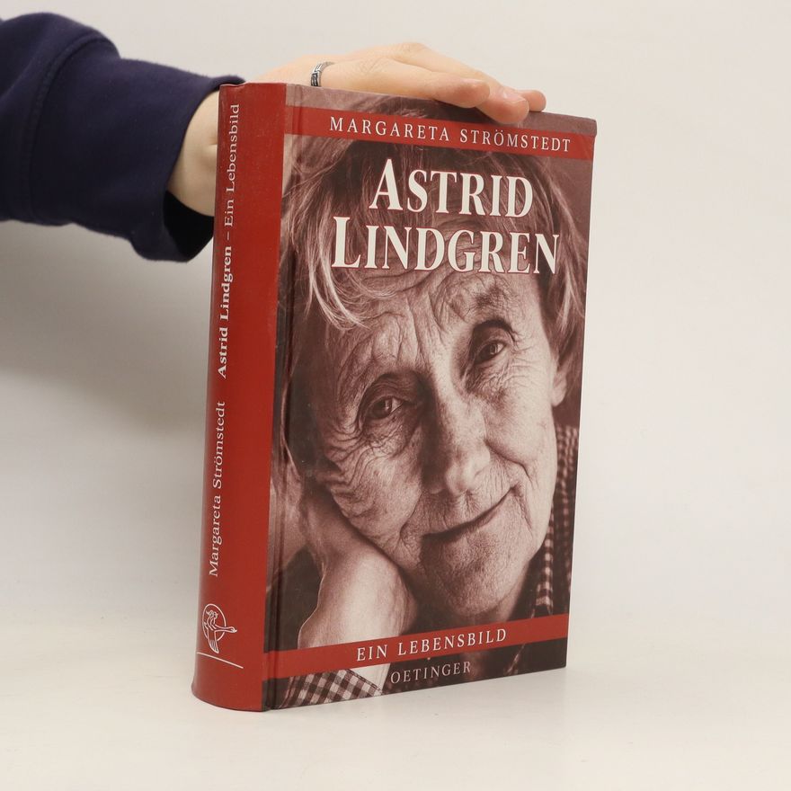 Margareta Strömstedt Astrid Lindgren