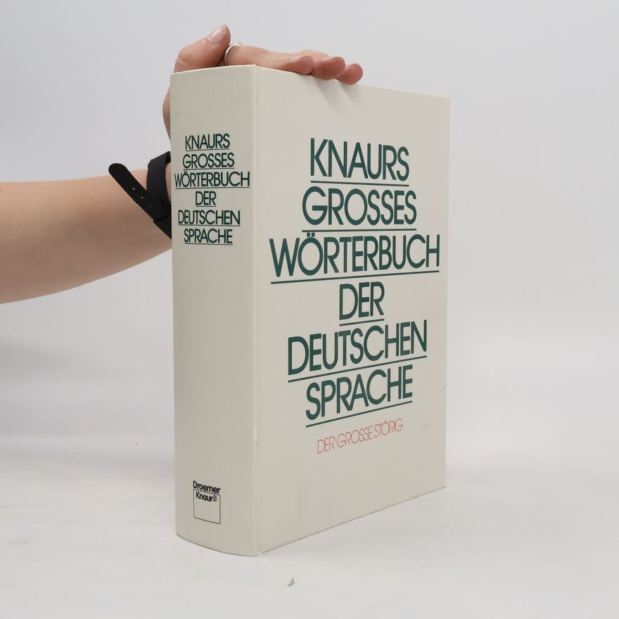 Ursula Hermann Knaurs grosses Wörterbuch der deutschen Sprache