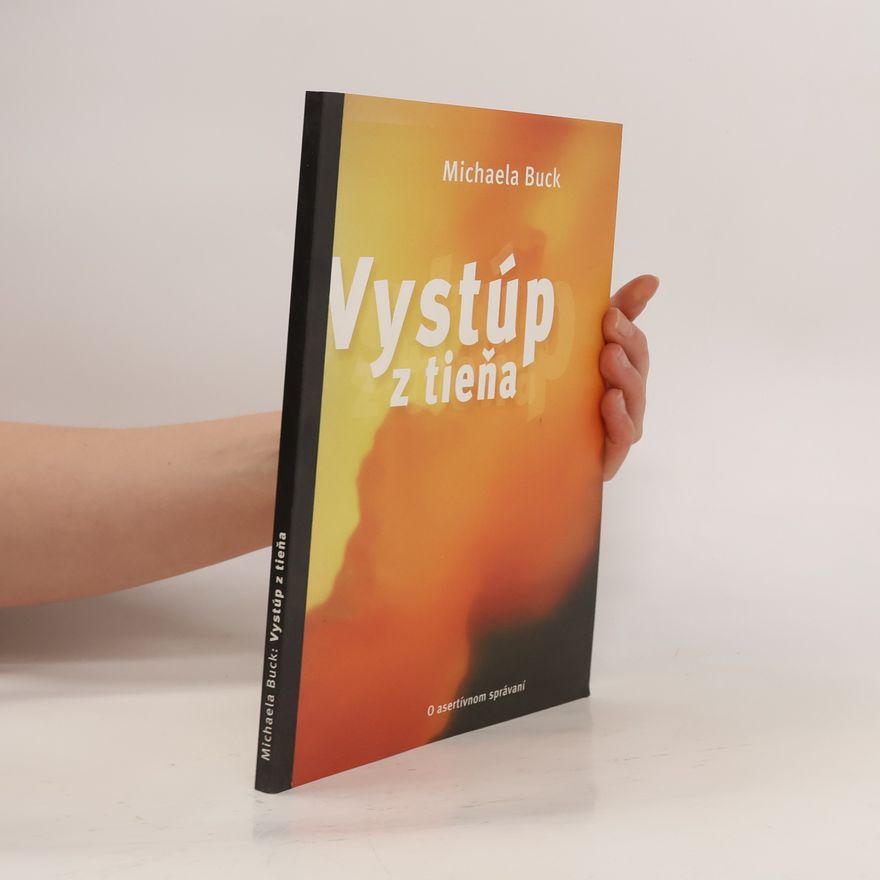 Michaela Buck Vystúp z tieňa
