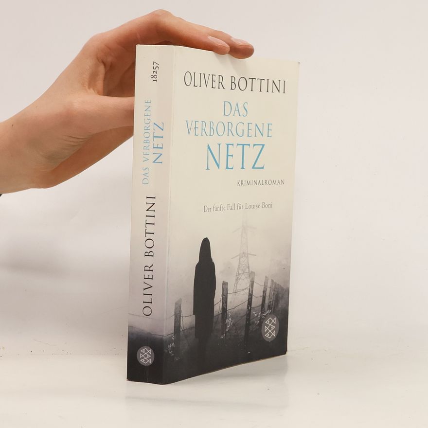 Oliver Bottini Das verborgene Netz