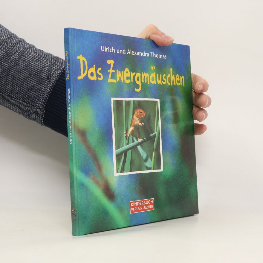 Thomas Ulrich Das Zwergmäuschen