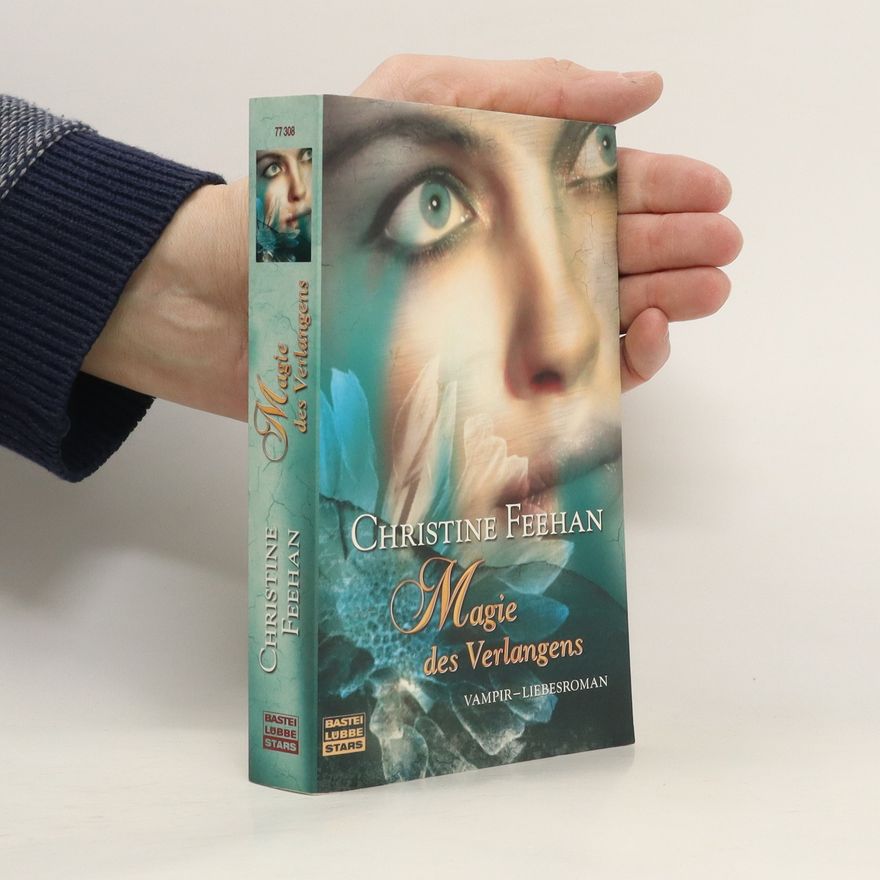 Christine Feehan Magie des Verlangens