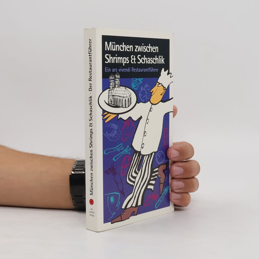 Autorenkollektiv München zwischen Shrimps & Schaschlik