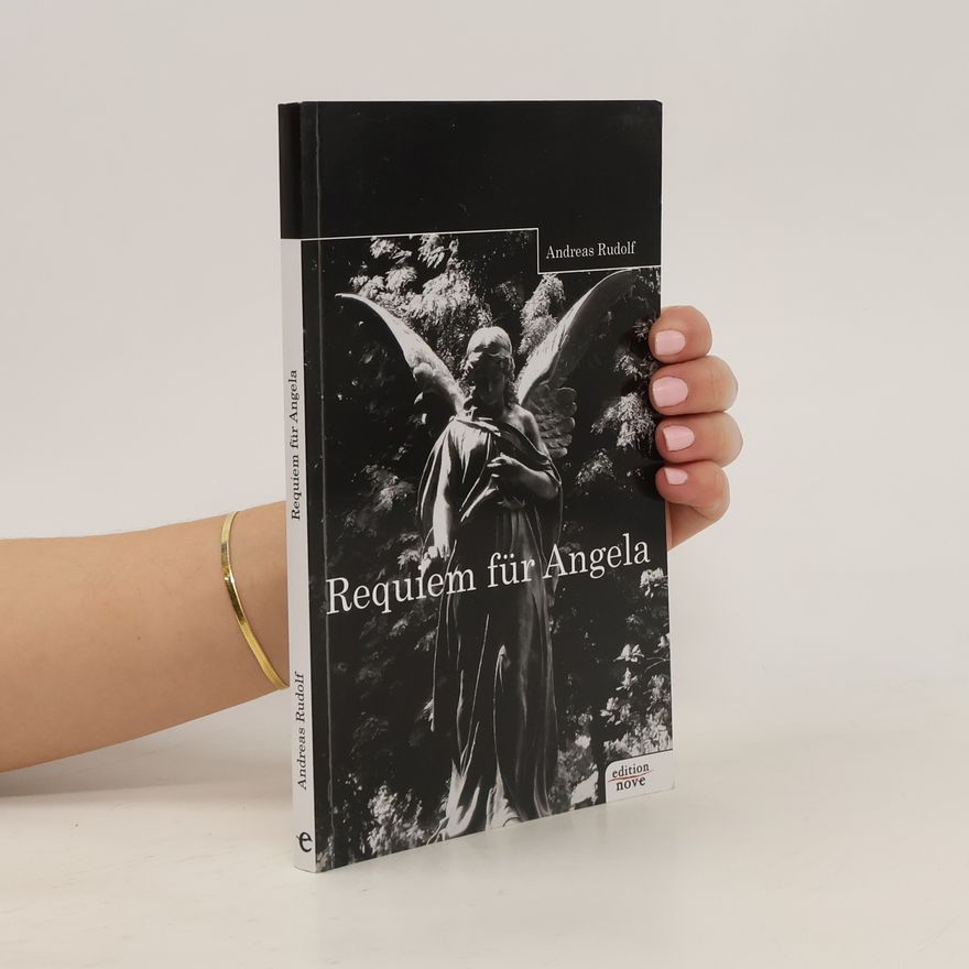 Andreas Rudolf Requiem für Angela