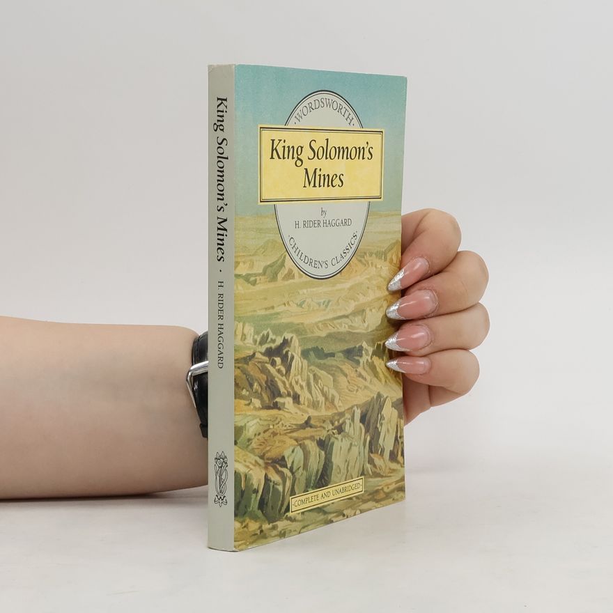 H. Rider Haggard King Solomon's mines