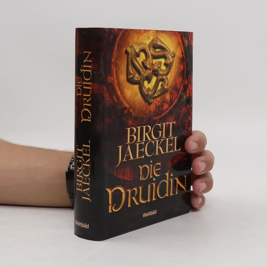 Birgit Jaeckel Die Druidin