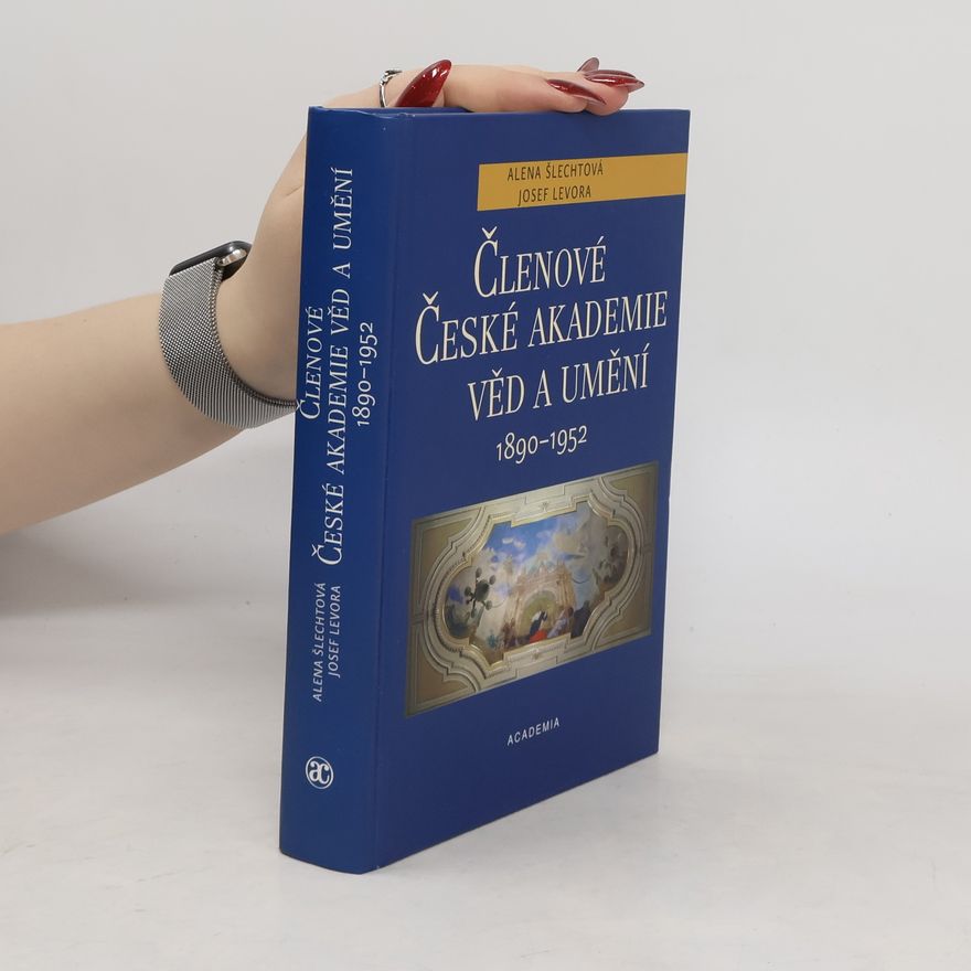 Josef Levora Členové České akademie věd a umění 1890 - 1952