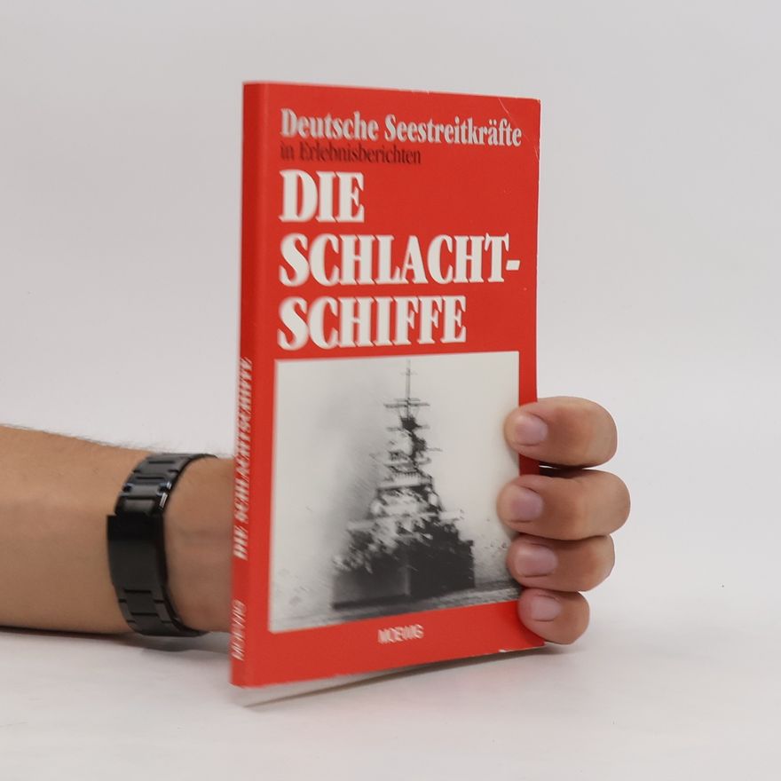AA.VV. Die Schlachtschiffe