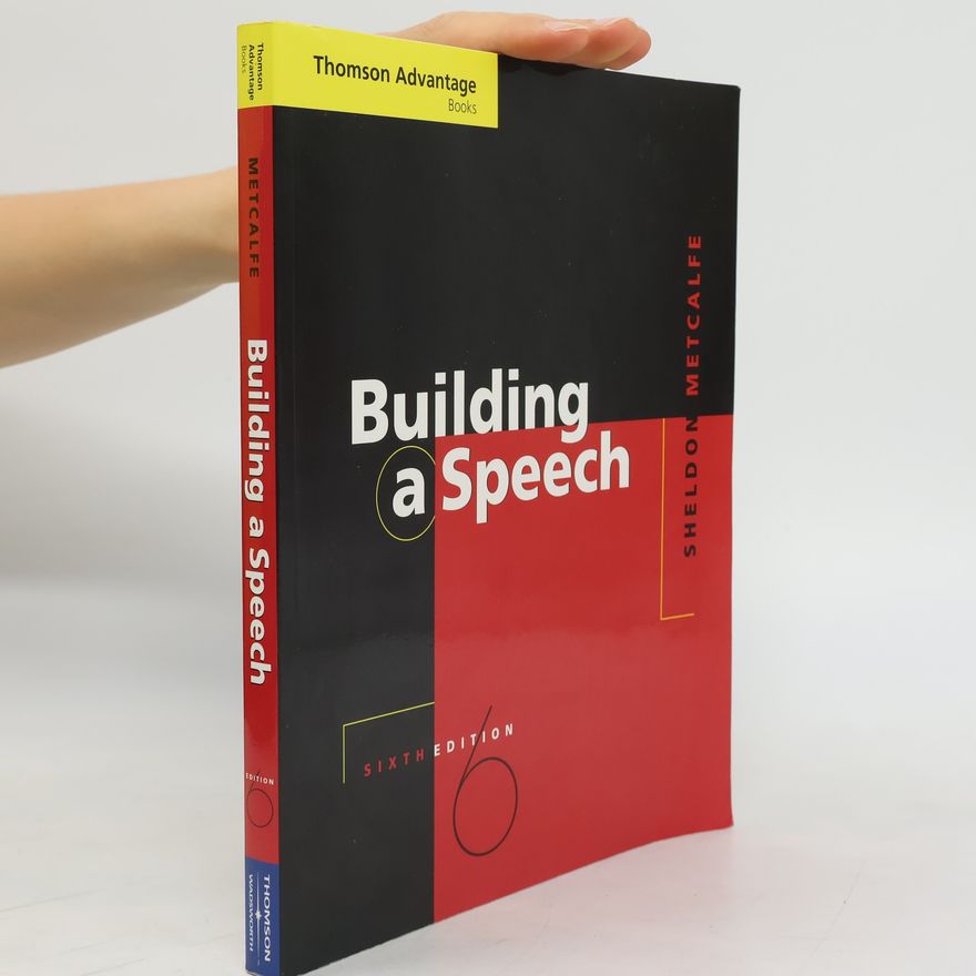 Sheldon Metcalfe Building a Speech