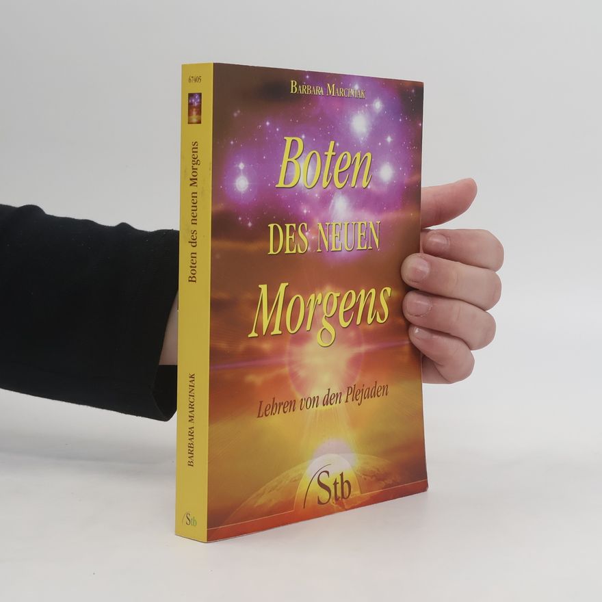 Barbara Marciniak Boten des neuen Morgens