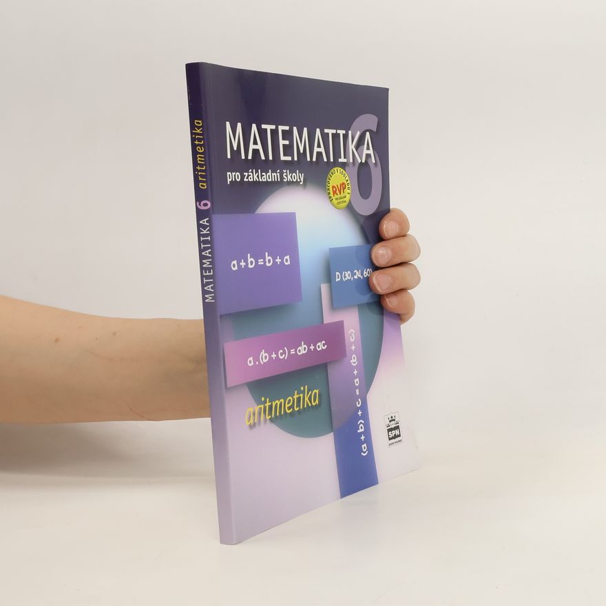 Zdeněk Půlpán Matematika 6. Pro základní školy. Aritmetika