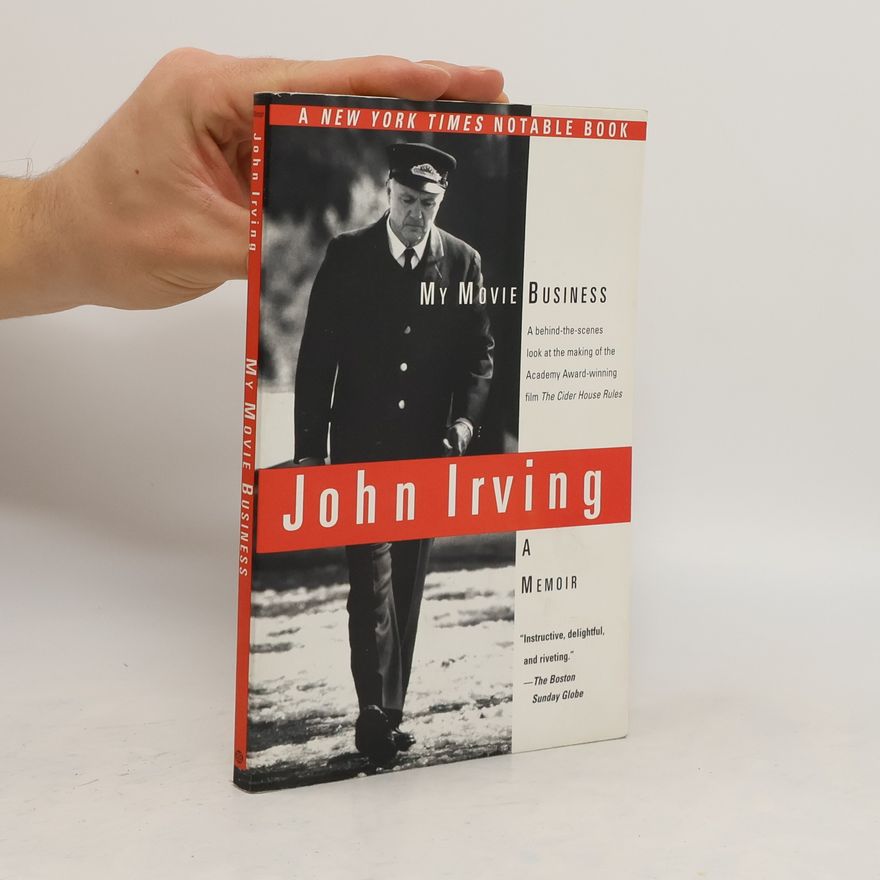 John Irving My Movie Business