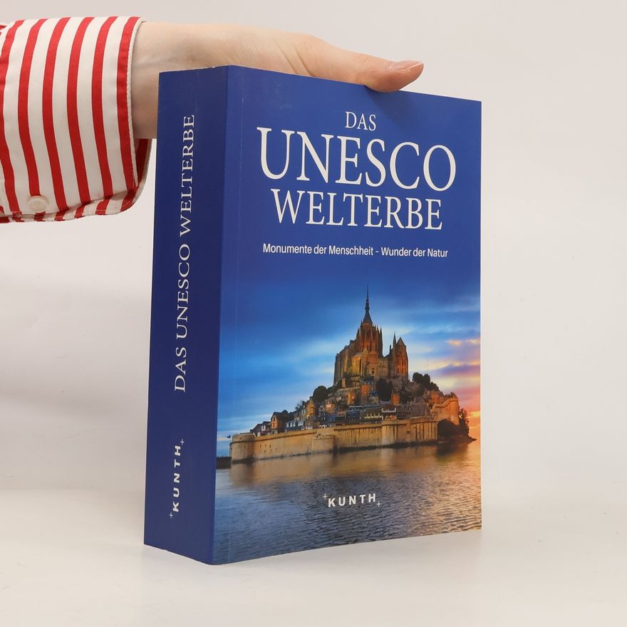 Natascha Albus Das UNESCO Welterbe