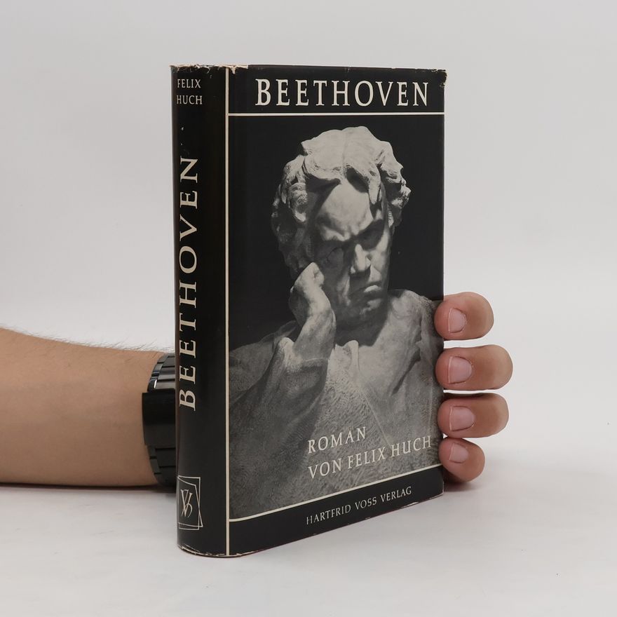 Felix Huch Beethoven