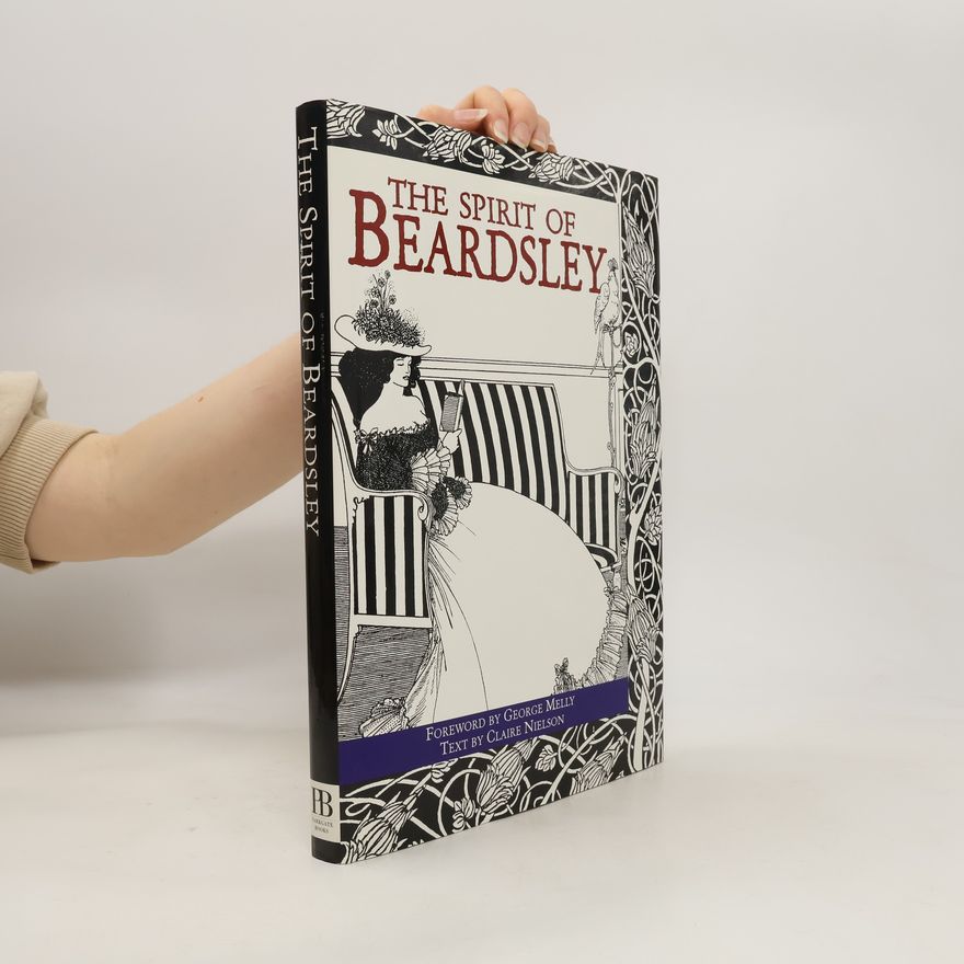 Claire Nielson The Spirit of Beardsley