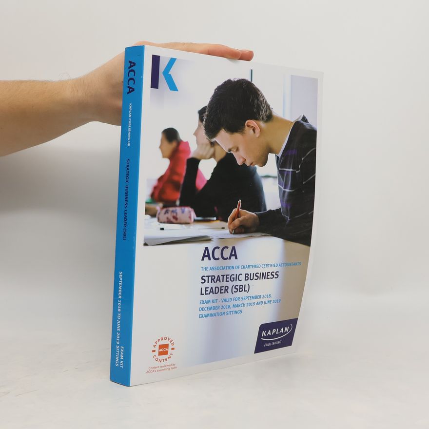 Various authors Strategic Business Leader. ACCA