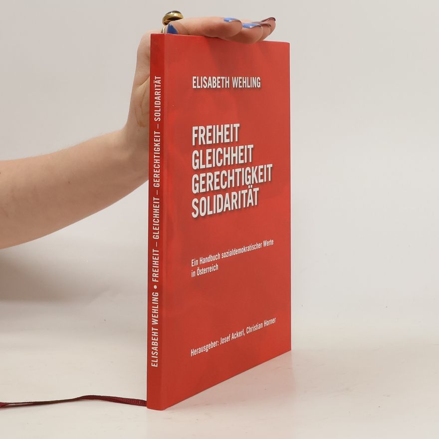 Elisabeth Wehling Freiheit, Gleichheit, Gerechtigkeit, Solidarität