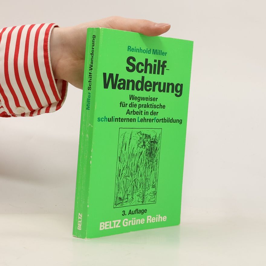 Reinhold Miller Schilf-Wanderung