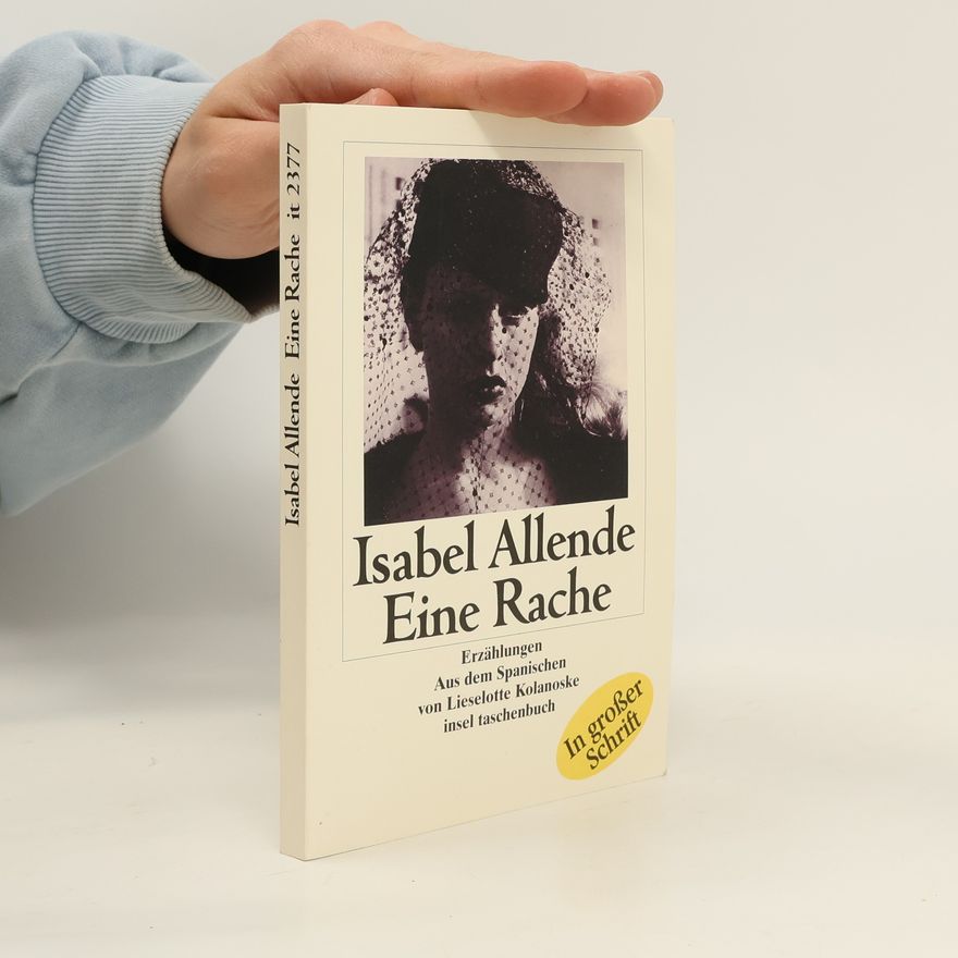 Isabel Allende Eine Rache und andere Geschichten.