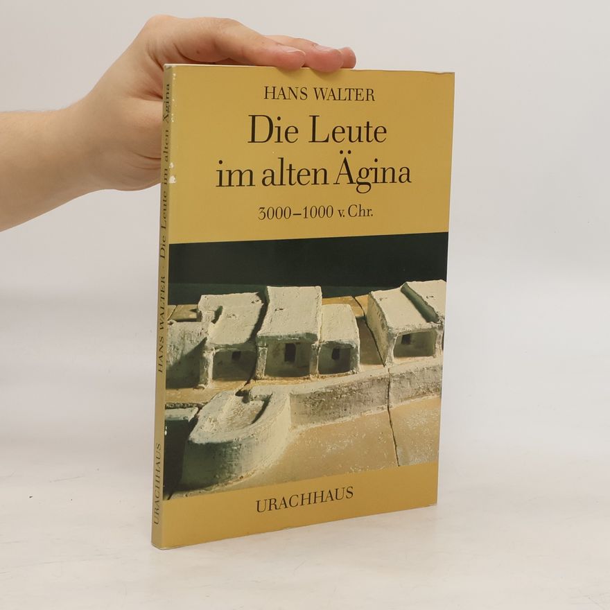Hans-Walter Stork Die Leute im alten Ägina