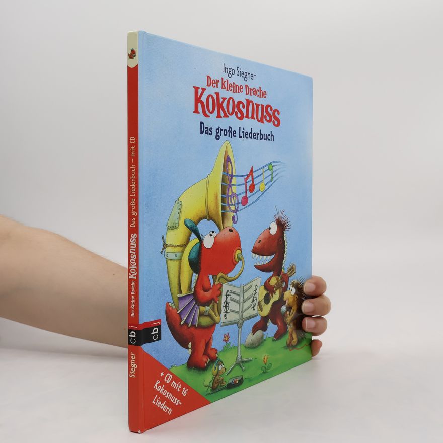 Autorenkollektiv Der kleine Drache Kokosnuss - das große Liederbuch