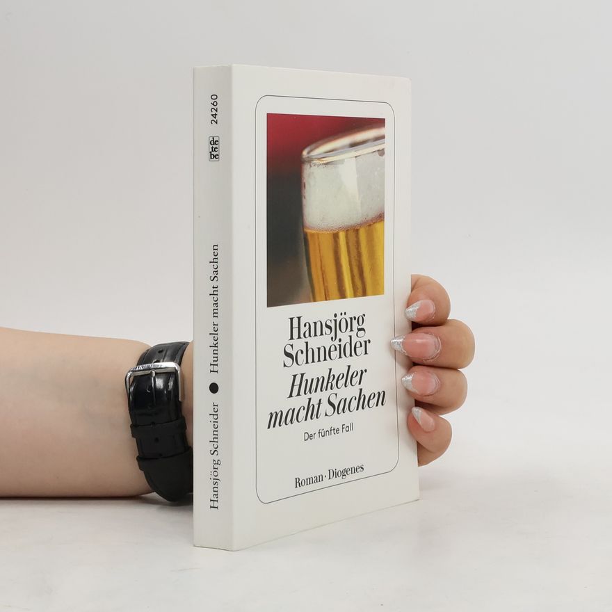 Hansjörg Schneider Hunkeler macht Sachen